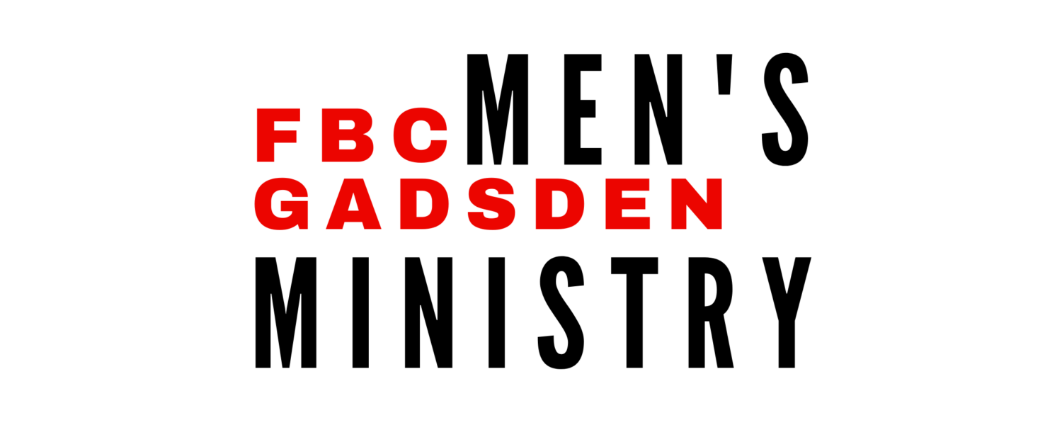 FBC Gadsden Men's Ministry