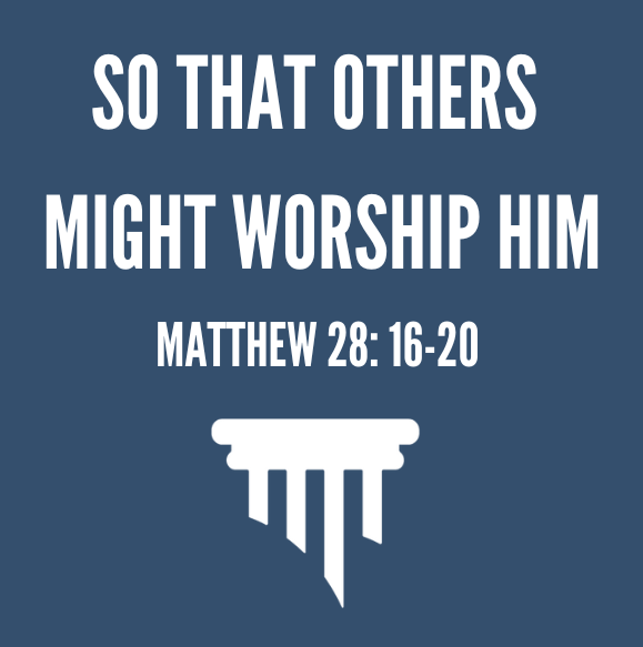 So That Others Might Worship Him