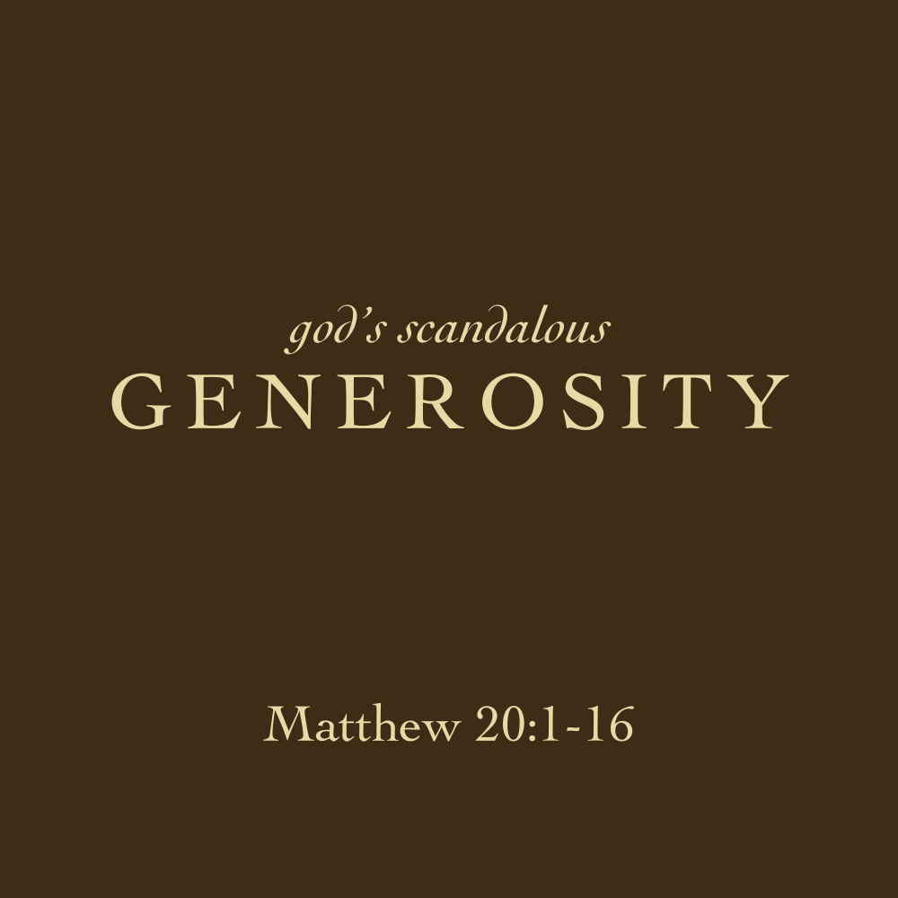 God's Scandalous Generosity