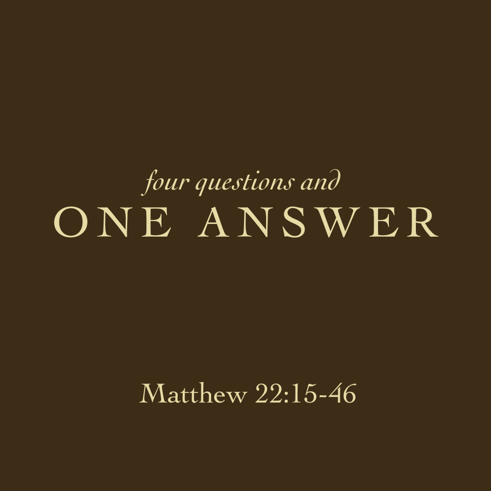 Four Questions and One Answer