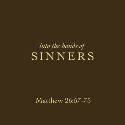 Into the Hands of Sinners