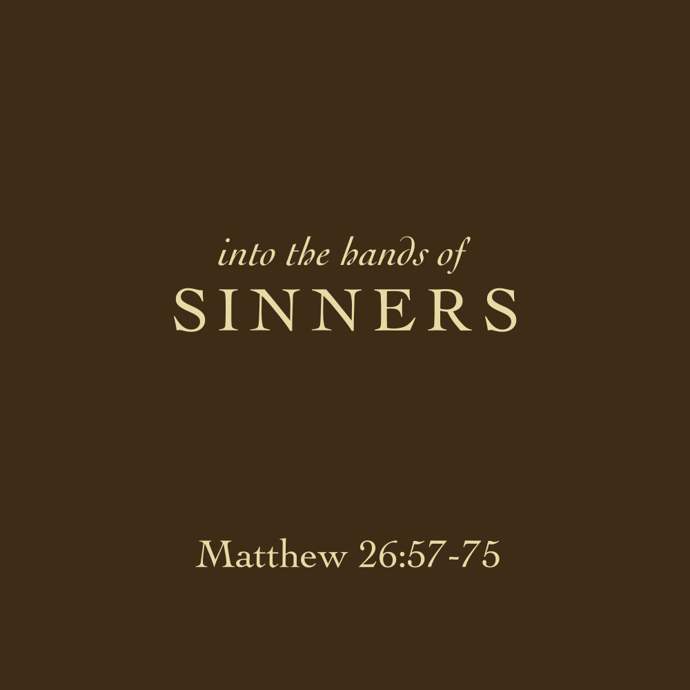 Into the Hands of Sinners