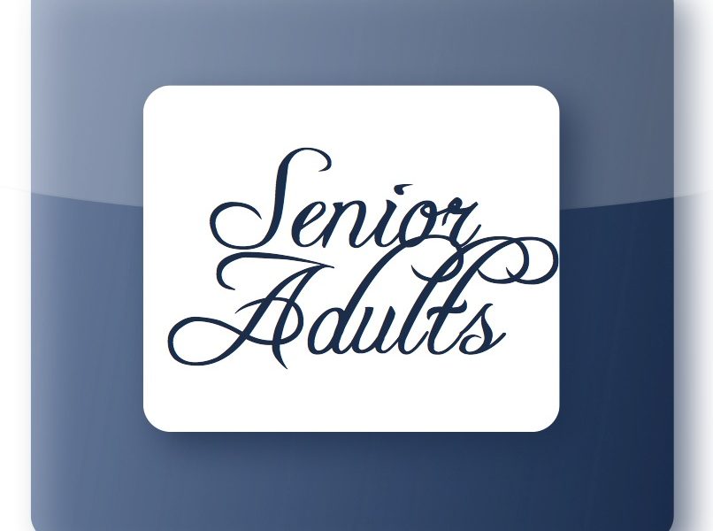 Senior Adults and Friends